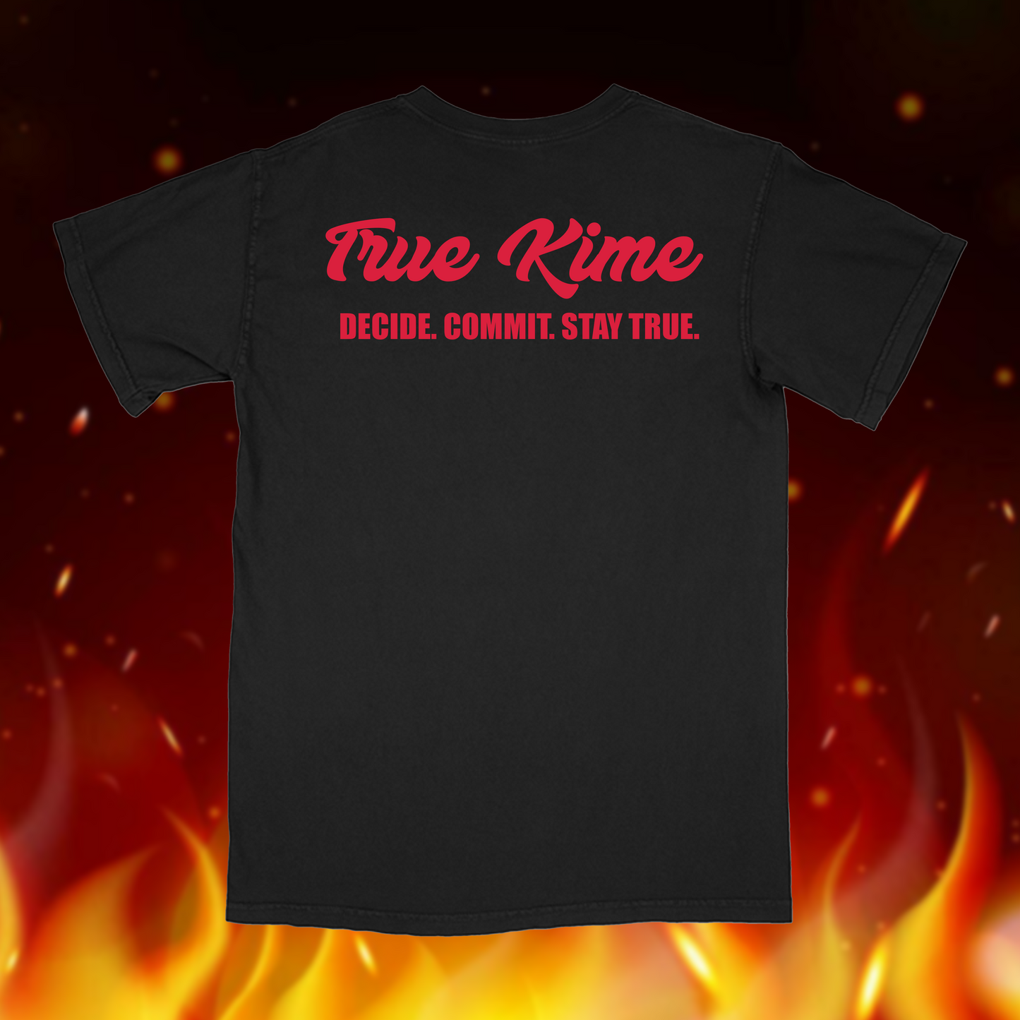 True Kime "Stay True" Tee