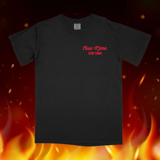True Kime "Stay True" Tee